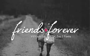 Font chữ viết tay, chữ ký mềm mại cho thiệp cưới, đám cưới SVN-Friends Forever