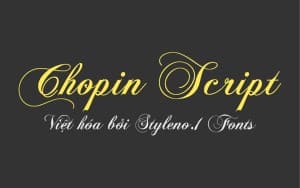 Font chữ viết tay, chữ ký mềm mại cho thiệp cưới, đám cưới SVN-Chopin Script