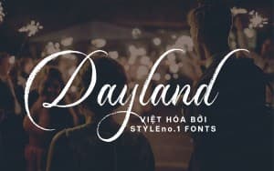 Font chữ viết tay mềm mại SVN-Dayland Việt Hoá