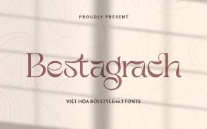 Font chữ thanh lịch, hiện đại, sang trọng dùng cho thiết kế thiệp cưới, thời trang, tạp chí SVN Bestagrach Việt Hoá