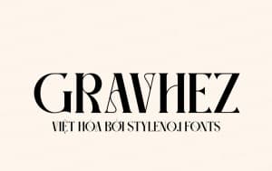 Font chữ thanh lịch, hiện đại, sang trọng dùng cho thiết kế thiệp cưới, thời trang, tạp chí SVN-Gravhez