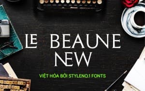 Font chữ nét mảnh hiện đại, thanh lịch, sang trọng cho lĩnh vực tạp chí, thời trang, lễ cưới SVN-Le Beaune New